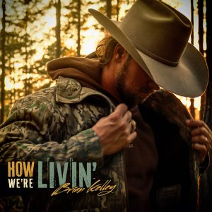 Brian Kelley How We're Livin'