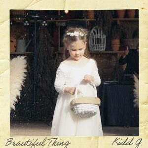 Beautiful Thing Kidd G