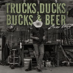 Brian Kelley Trucks Ducks Bucks & Beer