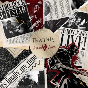 Ayron Jones The Title