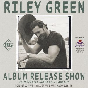 Riley Green Ain't My Last Rodeo Album Release Show