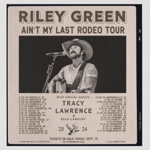 Riley Green Ain't My Last Rodeo Tour