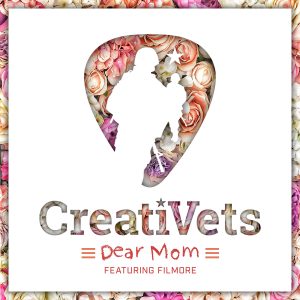 CreatiVets "Dear Mom"