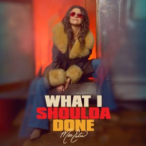 Mae Estes "What I Shoulda Done" cover art