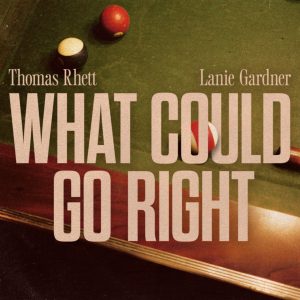 TR_SINGLE_WhatCouldGoRight_featLanieGardner_Cover_2025.02.20_FNL