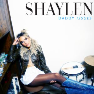 Shaylen "Daddy Issues" Cover Art