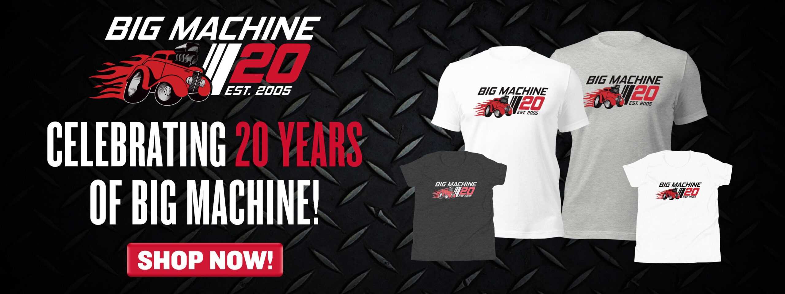 purchase Big Machine 20 year anniversary merch here