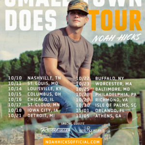 Noah Hicks announces his headlining Small Town Does Tour