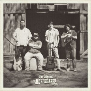 The Jack Wharff Band "Ole Virginia" Cover Art
